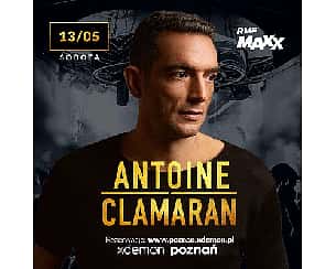 Bilety na koncert Antoine Clamaran | X- Demon w Poznaniu - 13-05-2023