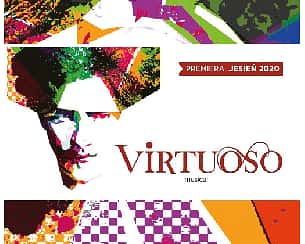Bilety na spektakl VIRTUOSO - Poznań - 12-11-2023