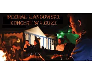 Bilety na koncert Michał Łangowski - Cisza Jak Ta w Łodzi - 25-04-2023