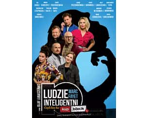 Bilety na spektakl Ludzie inteligentni - Spektakl o tym, że nie ma nudnych związków - są tylko mało kreatywni partnerzy - Poznań - 17-06-2023