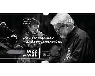 Bilety na koncert Jazz w Willi: Jola Szczepaniak / Andrzej Jagodziński w Szczecinie - 22-04-2023