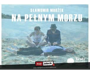Bilety na spektakl Na pełnym morzu - Teatr Przypadków Feralnych - Kraków - 13-05-2023