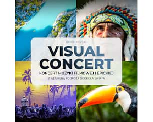 Bilety na koncert Visual Concert - Koncert Muzyki Filmowej i Epickiej w Gdyni - 17-11-2023