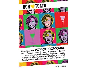 Bilety na spektakl Pomoc Domowa - Och Teatr - Bydgoszcz - 26-08-2023
