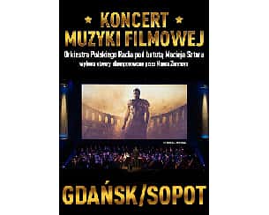 Bilety na koncert Muzyki Filmowej z utworami Hansa Zimmera - Gdańsk - 24-03-2024