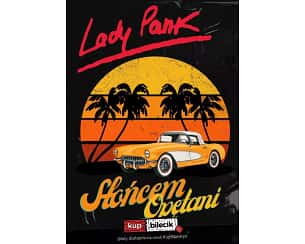 Bilety na koncert Lady Pank - Słońcem opętani w Opolu - 23-09-2023