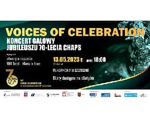 Bilety na koncert Voices of celebration - Koncert galowy jubileuszu 70-lecia CHAPS w Szczecinie - 13-05-2023