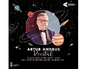 Bilety na koncert Recital kabaretowy Artura Andrusa w Warszawie - 12-05-2023