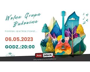 Bilety na koncert Wolna Grupa Bukowina - Górska Majówka z hotelem META - ,,Piosenki wiatrem pisane,,," w Szczyrku - 06-05-2023