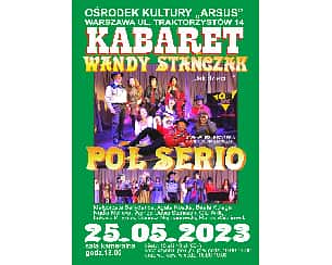 Bilety na kabaret Pół Serio w Warszawie - 25-05-2023