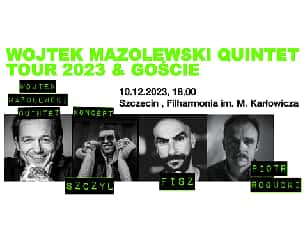 Bilety na koncert Wojtek Mazolewski Quintet - Tour 2023 & Piotr Rogucki/Szczyl/Fisz w Szczecinie - 10-12-2023