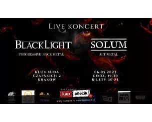 Bilety na koncert Black Light & gościnnie Solum w Krakowie - 06-05-2023