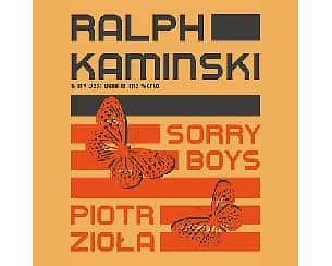 Bilety na koncert Ralph Kaminski | Sorry Boys | Piotr Zioła w Szczecinie - 11-06-2023