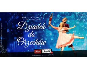 Bilety na spektakl Royal Lviv Ballet - Dziadek do orzechów - Dziadek do orzechów - Koszalin - 16-12-2023