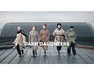 Bilety na koncert Dakh Daughters w Warszawie - 06-06-2023