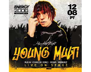 Bilety na koncert YOUNG MULTI LIVE ON STAGE w Przytkowicach - 12-08-2022