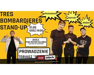 Bilety na kabaret Tres Bombardieres Stand-up - Bombowy Stand-up Tres Bomardieres w Pub Dwa Koła w Warszawie - 21-05-2023