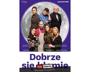 Bilety na spektakl Dobrze się kłamie - astronomicznie zabawny spektakl o układach międzyludzkich - Ostrów Wielkopolski - 22-09-2023
