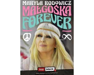 Bilety na koncert Maryla Rodowicz - Małgośka Forever w Krakowie - 19-11-2023