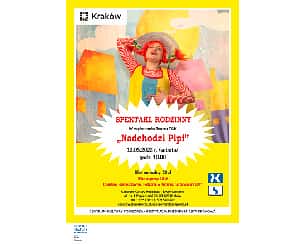 Bilety na spektakl  rodzinny - "Nadchodzi Pipi" - Kraków - 13-05-2023