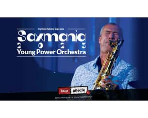 Bilety na koncert Saxmania | Young Power Orchestra w Toruniu - 28-05-2023