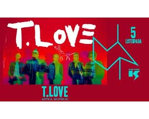 Bilety na koncert T. Love - 60tka Muńka! w Krakowie - 05-11-2023 Bilety na koncert T. Love - 60tka Muńka! w Krakowie - 05-11-2023