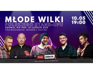 Bilety na koncert Warsaw Stand-up - Młode Wilki Polskiego Stand-up'u w Gdyni: Pacuszkie, Kostelecki, Maleszyk - 10-05-2023
