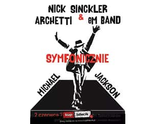 Bilety na koncert Michael Jackson Symfonicznie w Jaworznie - 02-06-2023
