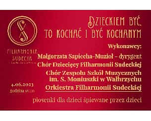 Bilety na koncert Dzieckiem być, to kochać i być kochanym w Wałbrzychu - 04-06-2023