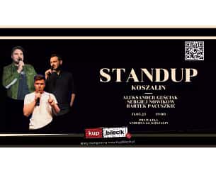 Bilety na kabaret Stand-up Siedlce - Wystąpią: Gęściak, Nowikow, Pacuszkie w Koszalinie - 31-05-2023