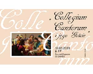 Bilety na koncert COLLEGIUM CANTORUM I JEGO GOŚCIE | Koncert muzyki renesansu i baroku w Poznaniu - 19-05-2023