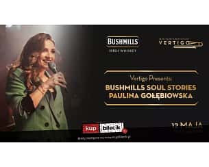 Bilety na koncert Paulina Gołębiowska - Bushmills Soul Stories Paulina Gołębiowska we Wrocławiu - 12-05-2023