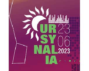 Bilety na koncert URSYNALIA 2023 - Bilet 1-dniowy (3 czerwca w Warszawie - 03-06-2023