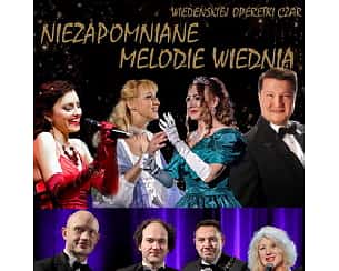 Bilety na koncert Niezapomniane Melodie Wiednia w Częstochowie - 30-04-2023