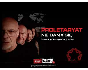 Bilety na koncert Proletaryat - Legenda polskiej sceny rockowej. w Grudziądzu - 01-12-2023