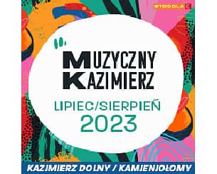 Bilety na koncert Muzyczny Kazimierz: Nocny Kochanek, Bracia Figo Fagot w Kazimierzu Dolnym - 11-08-2023