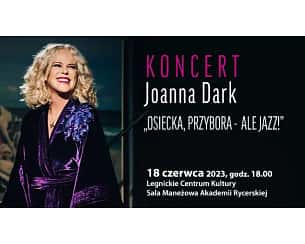 Bilety na koncert Osiecka/Przybora – Ale Jazz w Legnicy - 18-06-2023