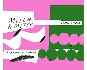 Bilety na koncert MITCH & MITCH with their incredible combo w Warszawie - 12-05-2023