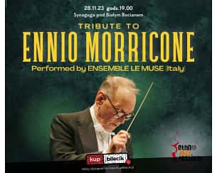 Bilety na koncert Tribute To Ennio Morricone - Performed by Ensemble Le Muse (Italy) we Wrocławiu - 28-11-2023