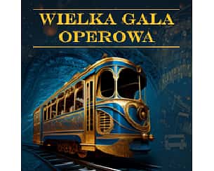 Bilety na spektakl Wielka Gala Operowa - Kraków - 15-10-2023