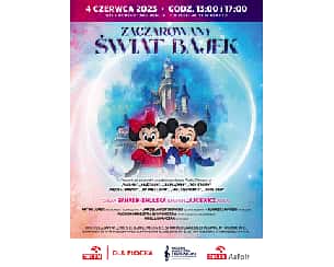 Bilety na koncert ZACZAROWANY ŚWIAT BAJEK w Płocku - 04-06-2023