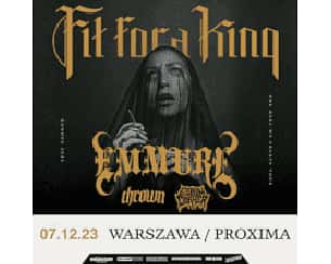 Bilety na koncert THE HELL WE CREATE EUROPE TOUR 2023: FIT FOR A KING w Warszawie - 07-12-2023