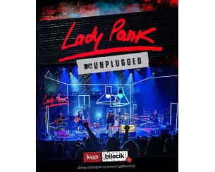 Bilety na koncert LADY PANK - MTV UNPLUGGED W CIESZYNIE - 03-11-2023