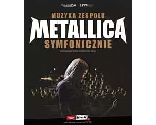 Bilety na koncert Muzyka zespołu Metallica symfonicznie - Metallica symfonicznie w Katowicach - 29-10-2023