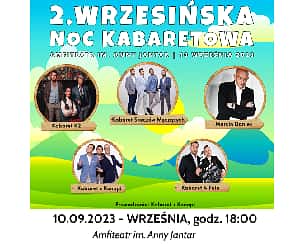 Bilety na kabaret 2. Wrzesińska Noc Kabaretowa we Wrześni - 10-09-2023