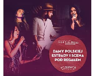 Bilety na koncert Damy polskiej estrady i Scena pod Regałem we Wrocławiu - 04-06-2023