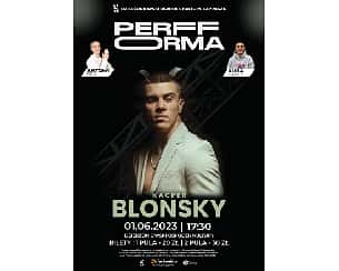 Bilety na koncert PERFFORMA X Kacper Blonsky w Dzierżoniowie - 01-06-2023