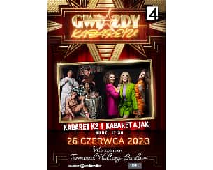 Bilety na kabaret Gwiazdy Kabaretu - realizacja telewizji TV4 - Kabaret A JAK!/ Kabaret K2 w Warszawie - 26-06-2023