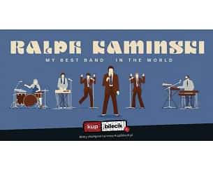 Bilety na koncert Ralph Kaminski - Bal u Rafała w Inowrocławiu - 19-05-2023