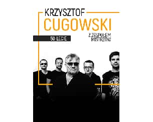 Bilety na koncert Krzysztof Cugowski z Zespołem Mistrzów - Największe Przeboje w Zielonej Górze - 19-09-2020